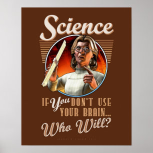 WISSENSCHAFT: Wenn Sie Ihr Gehirn nicht benutzen.. Poster