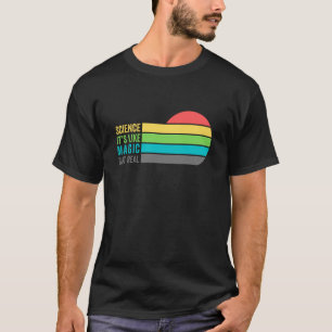 Wissenschaft wie Magie, aber echt für ihn und sie T-Shirt
