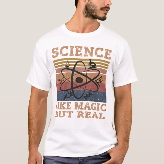 Wissenschaft wie Magie, aber real T-Shirt (Vorderseite)