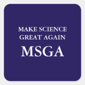 Wissenschaft wieder großartig MSGA Typografie Unis Quadratischer Aufkleber (Vorderseite)