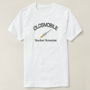 WISSENSCHAFTLER OLDSMOBILES ROCKET T-Shirt