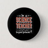WissenschaftlerinLehrerinSuperwerFunny Nerd Pride Button (Vorderseite)
