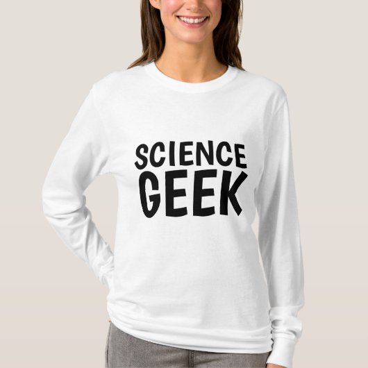 WISSENSCHAFTLICHE GEEK-T - SHIRT (Vorderseite)