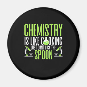 Wissenschaftliches Geschenk Chemie ist wie Koche Magnet