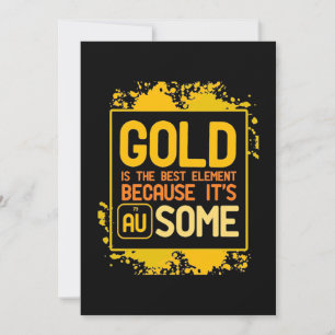 Wissenschaftliches Geschenk   Gold ist das beste E Save The Date