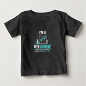 Wissenschaftliches Geschenk | Ich bin Datenwissens Baby T-shirt (Vorderseite)