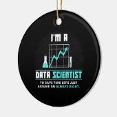 Wissenschaftliches Geschenk | Ich bin Datenwissens Keramik Ornament (Links)