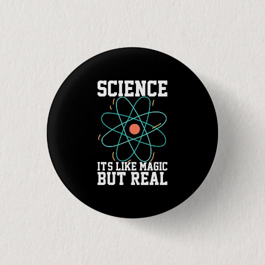 Wissenschaftliches Geschenk | Wissenschaft ist wie Button (Vorderseite)