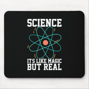 Wissenschaftliches Geschenk Wissenschaft ist wie Mousepad