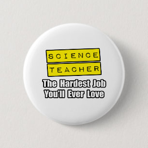 Wissenschaftslehrer...Der schwierigste Job, den Si Button