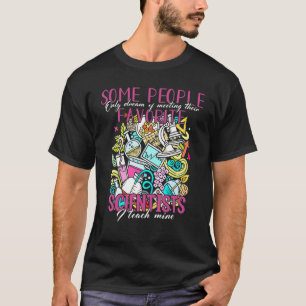 Wissenschaftslehrer I unterrichte meine Lieblingsw T-Shirt