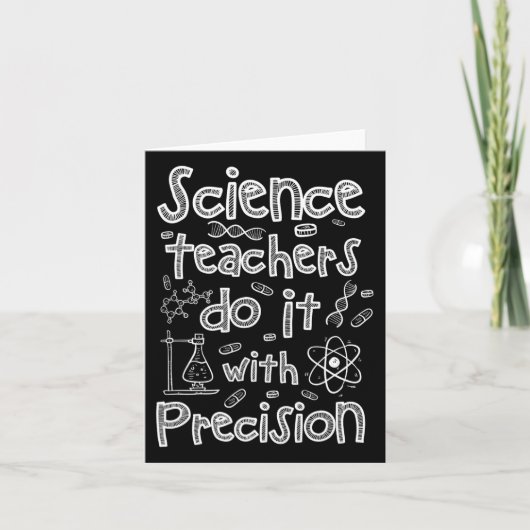 Wissenschaftslehrer machen das mit Präzision Karte (Vorderseite)