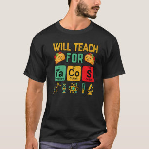 Wissenschaftslehrer wird Tacos-Dienstag in Mexiko T-Shirt