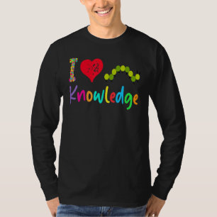 Wissenslehrer I Liebe Wissenshungriger Raupe T-Shirt