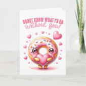 Wisst nicht, was ich ohne euch täte, wenn es keine karte (Vorderseite)