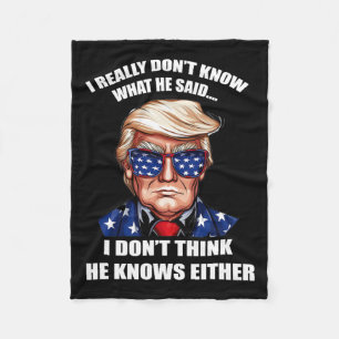 Wisst wirklich nicht, was er am Ende gesagt hat Fleecedecke