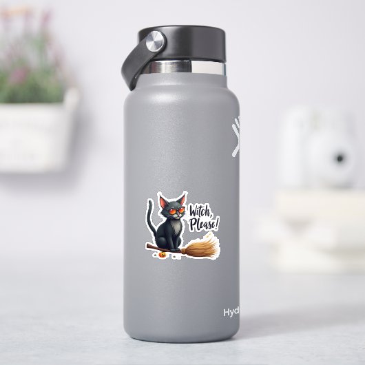 "Witch, Please!" Cool Black Cat on Broom Halloween Aufkleber (HydroFlask)