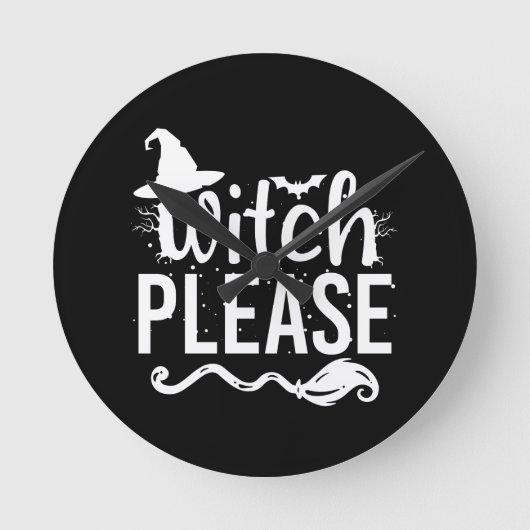 Witch Please Shirt Witch Shirt Funny Halloween Runde Wanduhr (Vorderseite)