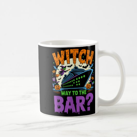 Witch Way To The Bar Funny Halloween Cruise  Kaffeetasse (Rechts)