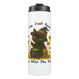 Witchy Black Cat "I'm Just Here to Stir the Pot" Thermosbecher