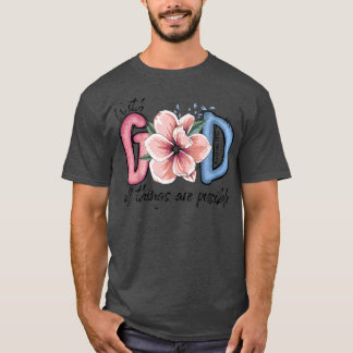 With God All Things are Possible Bible Verse Matth T-Shirt