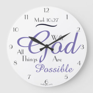 With God All Things Are Possible! Große Wanduhr
