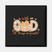 With God All Things Are Ssible Fall Pumpkin Patter Magnet (Vorne)