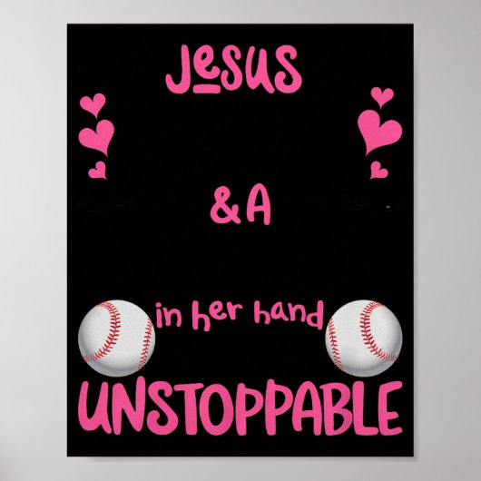 With Jesus In Her Heart And A Softball She Is Unst Poster (Vorne)