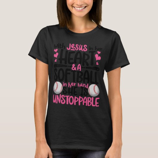 With Jesus In Her Heart And A Softball She Is Unst T-Shirt (Vorderseite)