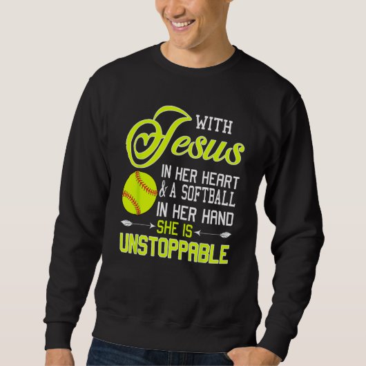 With Jesus In Her Heart And Softball In A Hand Uns Sweatshirt (Vorderseite)