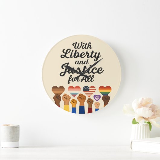 With Liberty and Justice for All Protest Freedom Große Wanduhr (Zuhause)