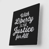 With Liberty and Justice for All Protest Freedom Quadratische Wanduhr (Winkel)