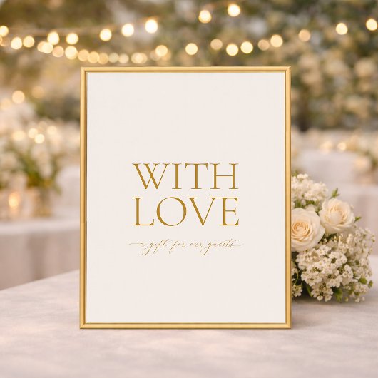With Love Elegant Wedding Favors Sign Poster