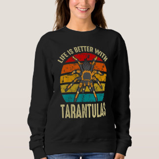 With Tarantulas Retro Spider Owner 1 Sweatshirt