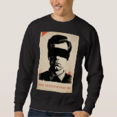 With your eyes closed – Limited Edition of 781 Sweatshirt (Vorderseite)