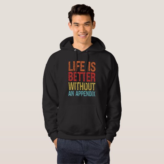 Without An Appendix Appendectomy Survivor Hoodie (Vorne ganz)