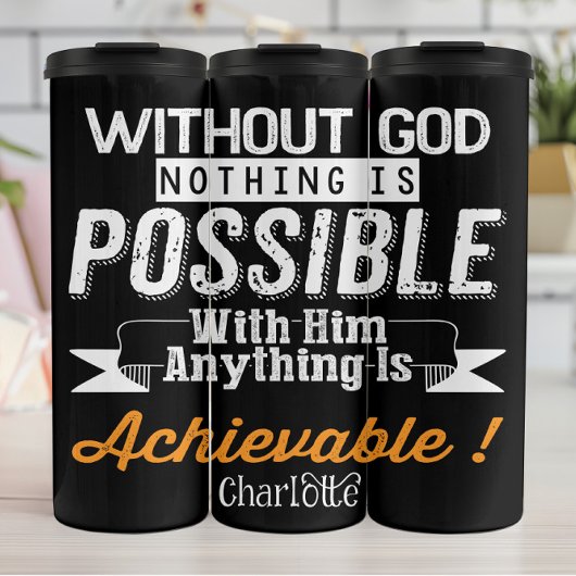 Without God Nothing Is Possible Thermosbecher