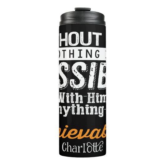 Without God Nothing Is Possible Thermosbecher (Vorderseite)