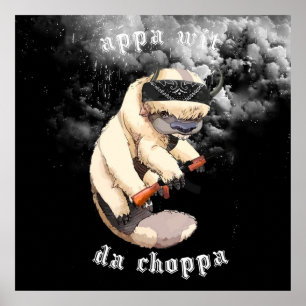 witt da choppa appa poster