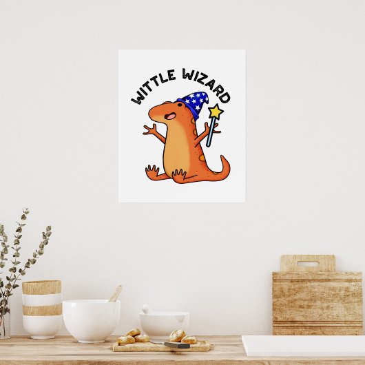 Wittle Wizard Funny Lizard Pun Poster (Küche)