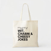 Witty Charm Spaß Cheesy Jokes Funny Cooles Geschen Tragetasche (Vorne)
