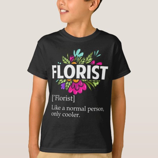 Witty Florist Sprichwort Blume Gartenarbeit Spaß T-Shirt (Vorderseite)
