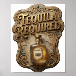 Witty Gold TEQUILA ERFORDERLICH Poster