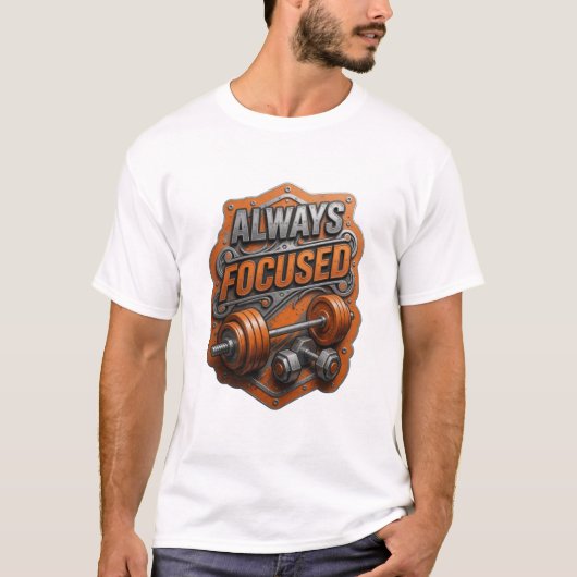 Witty Gray ALWAYS FOCUSED Textdesign T-Shirt (Vorderseite)