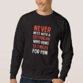 Witty Sister in law Family Sayings Sis in law Sweatshirt (Vorderseite)