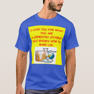 Witz in der Chemie 6 T-Shirt