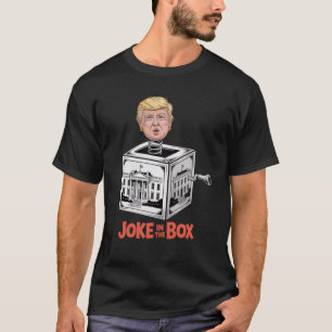 Witz in der Schachtel – Trump Politische Parodie C T-Shirt
