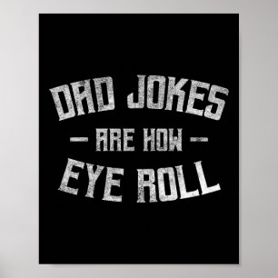 Witze sind, wie die Augen lustige Geschenke für Va Poster
