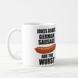 Witze über deutsche Wurst sind der Wurst Kaffeetasse