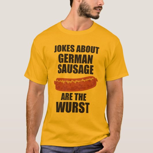Witze über deutsche Wurst sind der Wurst T-Shirt (Vorderseite)